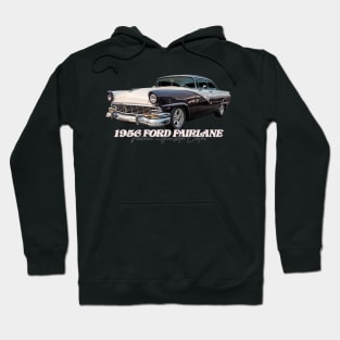 1956 Ford Fairlane Victoria Hardtop Coupe Hoodie